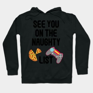 See You On The Naughty List Hoodie